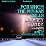 For Whom The Minivan Rolls: Aaron Tucker Mystery, Book 1