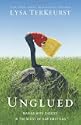 Unglued: Making Wise Choices in the Midst of Raw Emotions by Lysa TerKeurst
