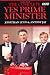 The Complete Yes Prime Minister: The Diaries of the Right Hon.James Hacker