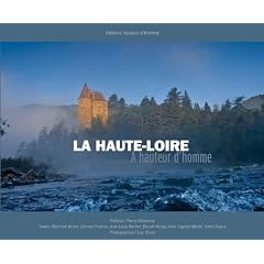 La Haute-Loire � hauteur d'homme