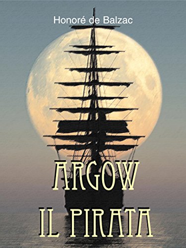 Argow il pirata: 2 (Gli Imperdibili) (Italian Edition)