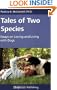 Tales of Two Species: Essays on Loving and Living with Dogs