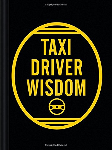 Taxi Driver Wisdom: 20th Anniversary Edition
