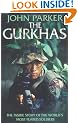The Gurkhas: The Inside Story of the World's Most Feared Soldiers