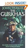 The Gurkhas: The Inside Story of the World's Most Feared Soldiers