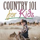 Country 101 For Kids, Vol. 1