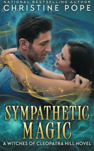 Sympathetic Magic (The Witches of Cleopatra Hill) (Volume 4)