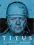 Titus: The Illustrated Screenplay