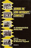 Armies in low-intensity conflict : a comparative analysis
