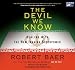 The Devil We Know: Dealing with the Iranian Superpower, Narrated By Ted Baker, 8 Cds [Complete & Unabridged Audio Work] (Audio CD Library Binding)