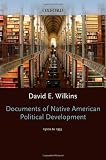 Documents of Native American political development : 1500s to 1933