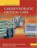 Core Topics in Cardiothoracic Critical Care