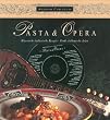 Pasta e Opera: Klassische italienische Rezepte - gro�e italienische Arien