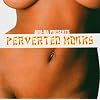 Perverted Monks