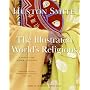 The Illustrated World's Religions: A Guide to Our Wisdom Traditions