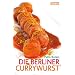 Die Berliner Currywurst