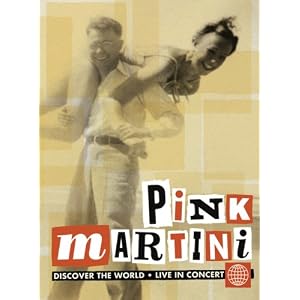 Pink Martini - Discover The World - Live In Concert DVD (2009)