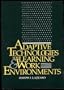 Adaptive Technologies for Learning & Work Environments