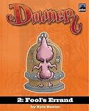 Downer Volume 2: Fool's Errand (Downer)