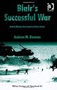 Blair's successful war : British military intervention in Sierra Leone