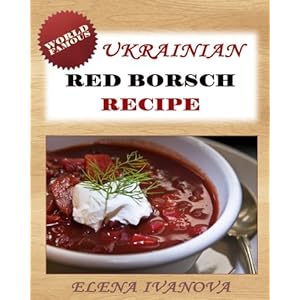 Ukrainian Red Borscht Recipe: Step-by-step Picture Cookbook - How to Make Red Borsch (Red Soup or Borsht)