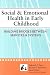 Books : Social & Emotional Health in Early Childhood: Building Bridges Between Services & Systems (Systems of Care for Children's Mental Health)