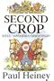 Second Crop: Reflections from a Farmer's Diary