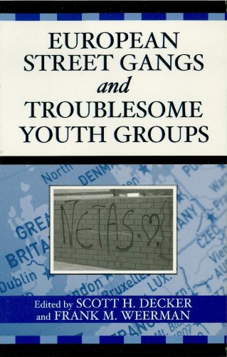 European Street Gangs and Troublesome Youth Groups (Violence Prevention and Policy)
