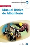 MANUAL B?SICO DE ALBA?ILER?A (Spanish Edition)