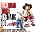 Superbad Funk and Cinematic Soul
