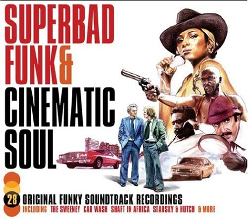 CD-Charts   : Superbad Funk and Cinematic Soul
