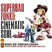Superbad Funk and Cinematic Soul