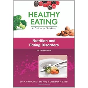 Nutrition and Eating Disorders - Lori A. Smolin