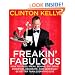 Freakin' Fabulous: How to Dress, Speak, Behave, Eat, Drink, Entertain, Decorate, and Generally Be Better than Everyone Else