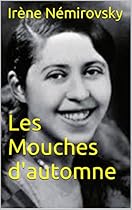 Les Mouches d'automne (French Edition) Les Mouches d'automne (French Edition)