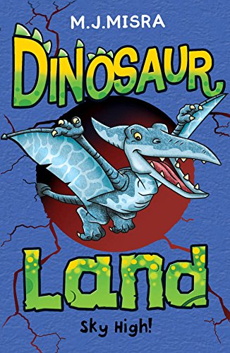 Dinosaur Land: Sky High!: 5