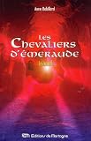 Chevaliers d'Emeraude Les 12