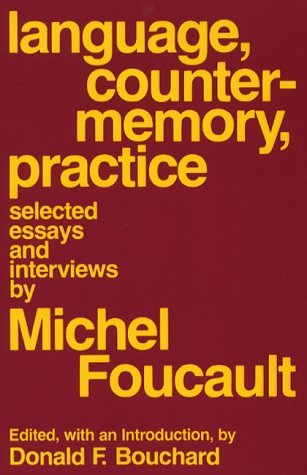 Language Counter-Memory Practice: Selected Essays and Interviews (Cornell Paperbacks)