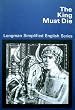 The King Must Die (Longman Simplified English Series)