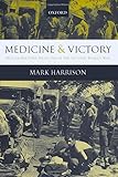 Medicine and victory : British military medicine in the Second World War