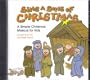 SING A SONG OF CHRISTMAS (A SIMPLE CHRISTMAS MUSICAL FOR KIDS)