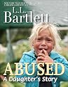 Abused -- A Daughter's Story