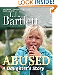 Abused -- A Daughter's Story