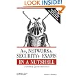 A+, Network+, Security+ Exams in a Nutshell: A Desktop Quick... by Pawan K. Bhardwaj