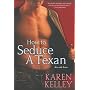 How to Seduce a Texan
