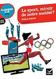 Le sport, miroir de notre société ?