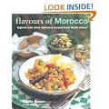 Flavours of Morocco: Tagines and Other Delicious Recipes from North Africa