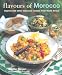 Flavours of Morocco: Tagines and Other Delicious Recipes from North Africa
