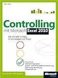 Produkt-Bild: Controlling mit Microsoft Excel 2010: Der schnelle Einstieg in Grundlagen und Praxis