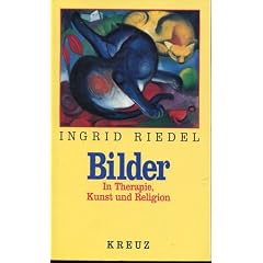 Bilder in Therapie, Kunst und Religion